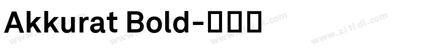 Akkurat Bold字体转换 Akkurat Bold字体转换